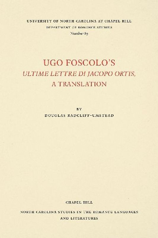 Ugo Foscolo's Ultime Lettere di Jacopo Ortis