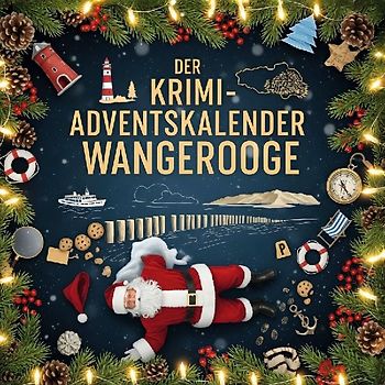 Der Krimi-Adventskalender Wangerooge