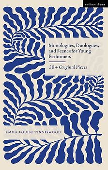 Monologues, Duologues and Scenes for Young Performers