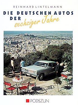 Die deutschen Autos der sechziger Jahre