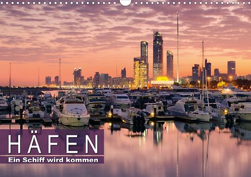 Ein Schiff wird kommen: Häfen (Posterbuch DIN A3 quer)