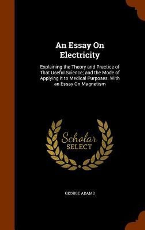 An Essay On Electricity
