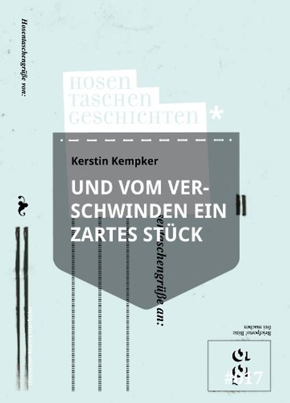 Und vom Verschwinden ein zartes Stück