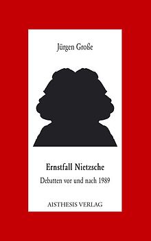 Ernstfall Nietzsche