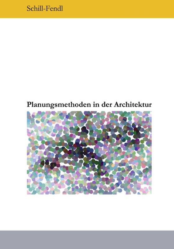 Planungsmethoden in der Architektur