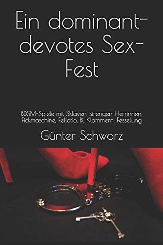 Ein dominant-devotes Sex-Fest: BDSM-Spiele mit Sklaven, strengen Herrinnen, Fickmaschine, Fellatio, Bi, Klammern, Fesselung