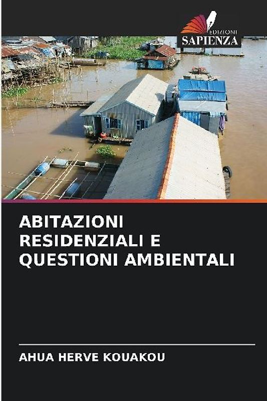 ABITAZIONI RESIDENZIALI E QUESTIONI AMBIENTALI