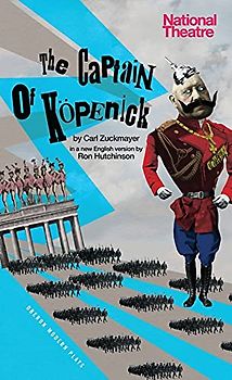 The Captain of Köpenick (Oberon Modern Plays)