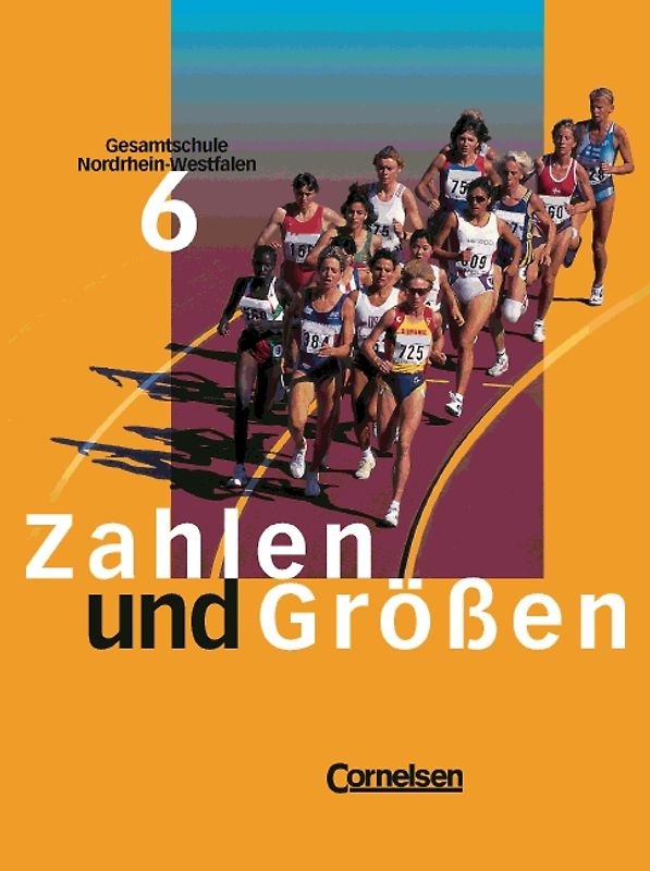 Zahlen und Größen. Gesamtschule Nordrhein-Westfalen / 6. Schuljahr - Schülerbuch