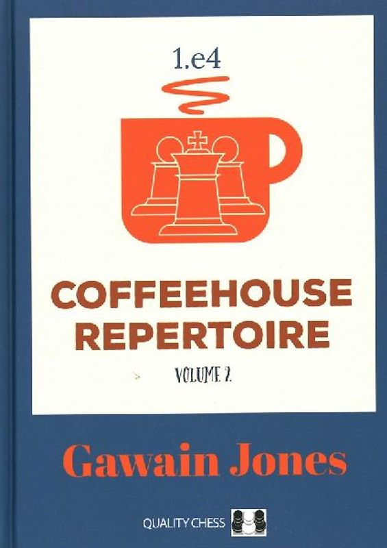 Coffeehouse Repertoire 1.E4 Volume 2
