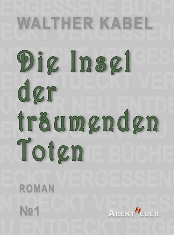 Die Insel der träumenden Toten