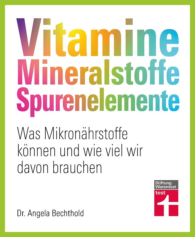 Vitamine, Mineralstoffe, Spurenelemente