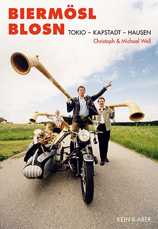 Biermösl Blosn. Tokio – Kapstadt – Hausen