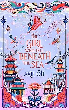 The Girl Who Fell Beneath the Sea