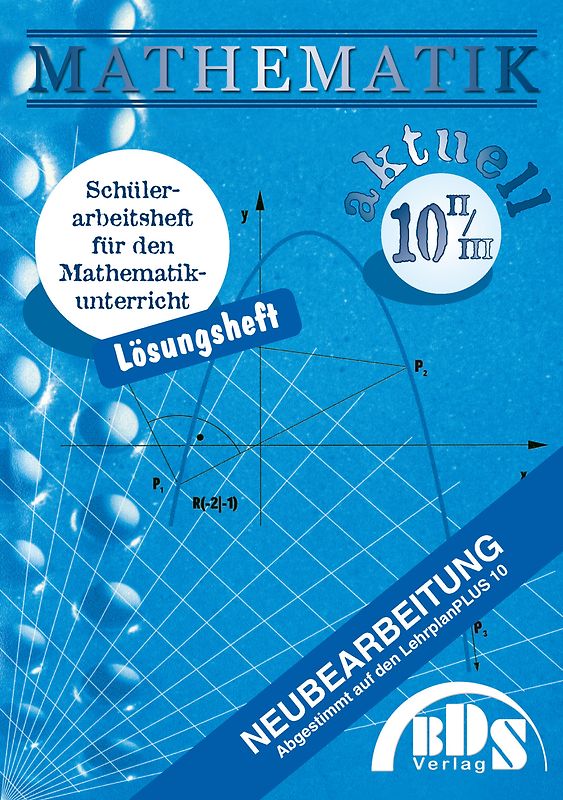 Mathematik 10 aktuell II/III Lösung