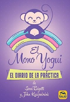 El mono yogui : el diario de la práctica