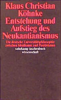 Entstehung und Aufstieg des Neukantianismus