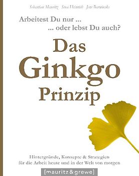 Das Ginkgo-Prinzip