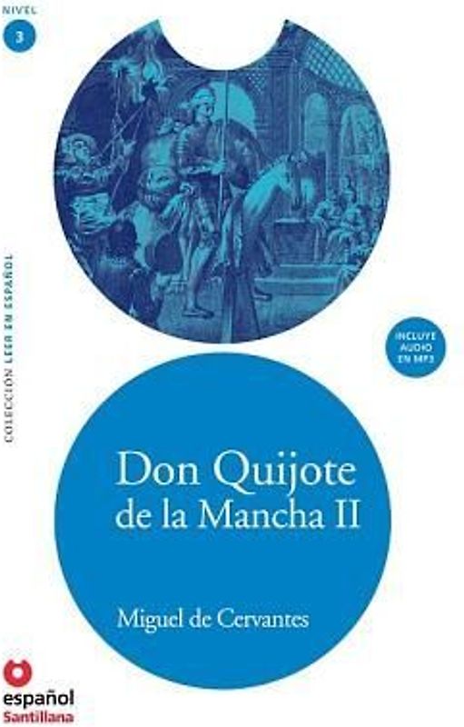 Don Quijote de La Mancha II (Adaptacion) + CD (Don Quixote, Part II, Adaptation + CD)