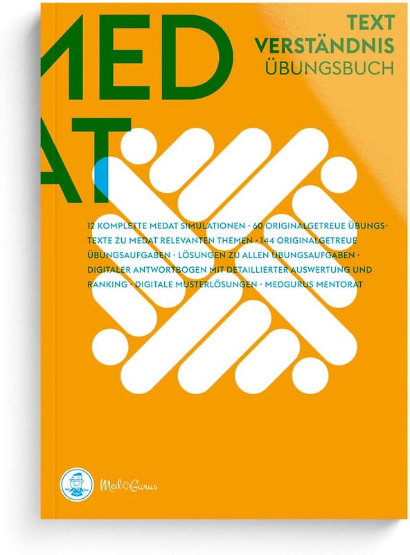 MedGurus - MedAT Vorbereitung - Textverständnis Übungsbuch zur Vorbereitung im Aufnahmeverfahren MedAT für das Medizinstudium in Österreich