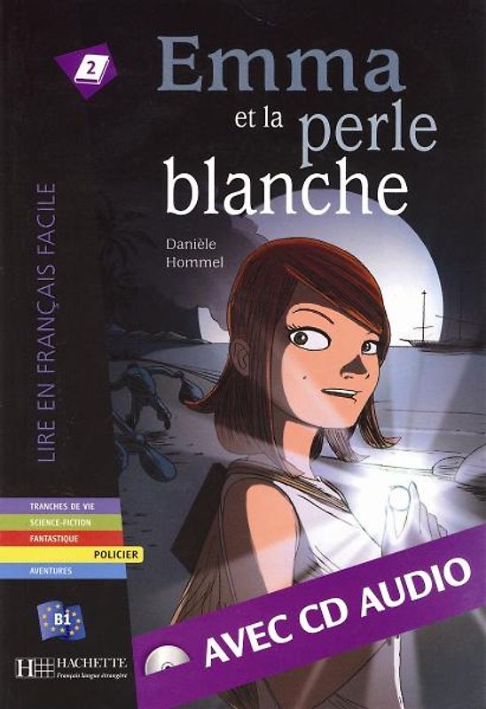 Emma et la perle blanche - Buch mit Audio-CD