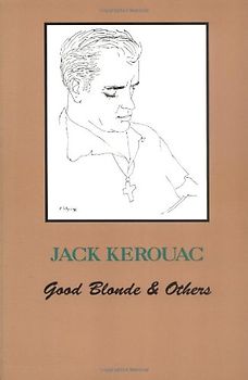 Good Blonde - Kerouac, Jack