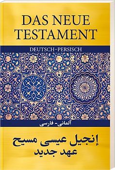 Das Neue Testament Deutsch - Persisch