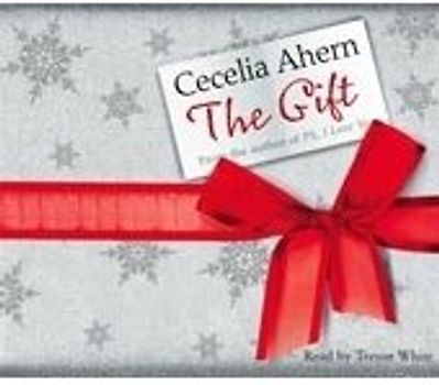 The Gift - Ahern, Cecelia