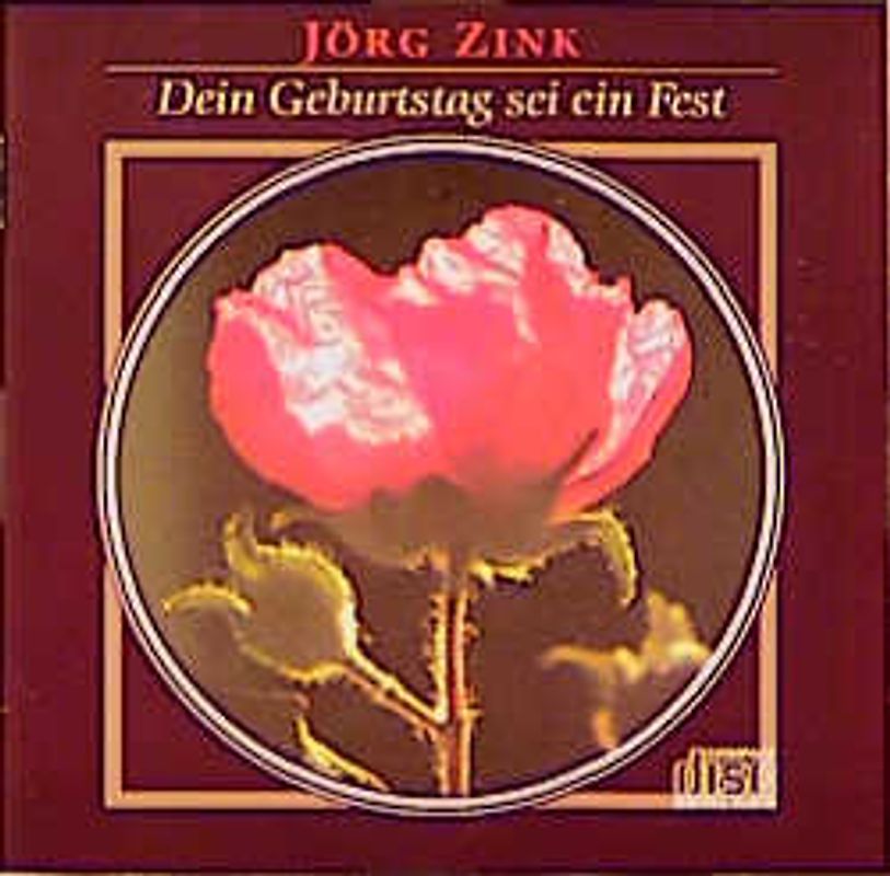 Dein Geburtstag sei ein Fest. 1 CD