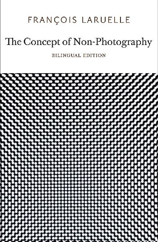 The Concept of Non-Photography