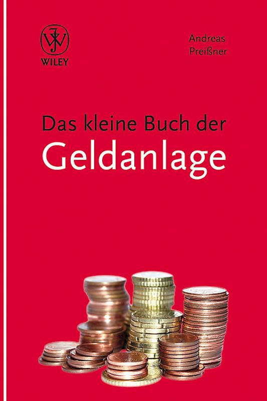 Das kleine Buch der Geldanlage