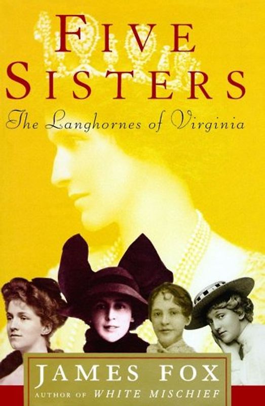 Five Sisters: The Langhornes  of Virginia - Fox, James