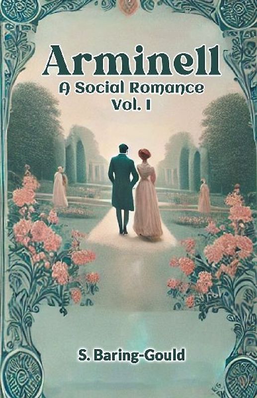 Arminell A Social Romance Vol. I