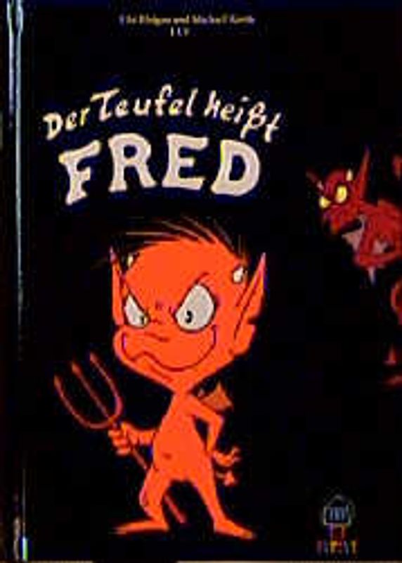 Der Teufel heisst Fred