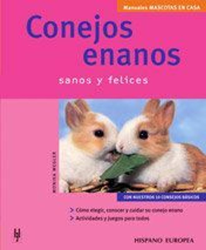 Conejos enanos : sanos y felices