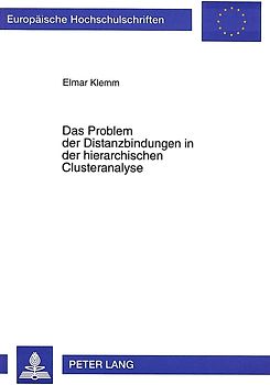 Das Problem der Distanzbindungen in der hierarchischen Clusteranalyse