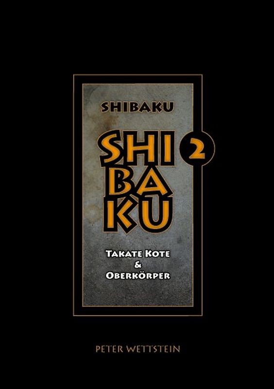 SHIBAKU – 2 (Deutsch)