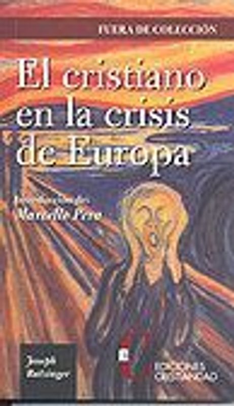 El cristiano en la crisis de Europa