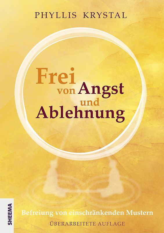 Frei von Angst und Ablehnung