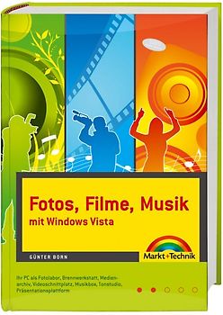 Fotos, Filme, Musik mit Windows Vista