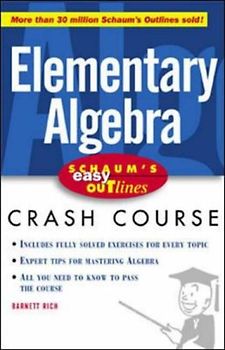 Schaum's Easy Outline of Elementary Algebra (Schaum's Easy Outlines)