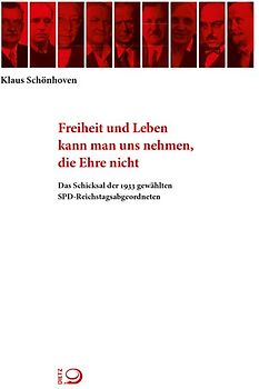 Freiheit und Leben kann man uns nehmen, die Ehre nicht