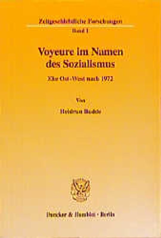 Voyeure im Namen des Sozialismus.