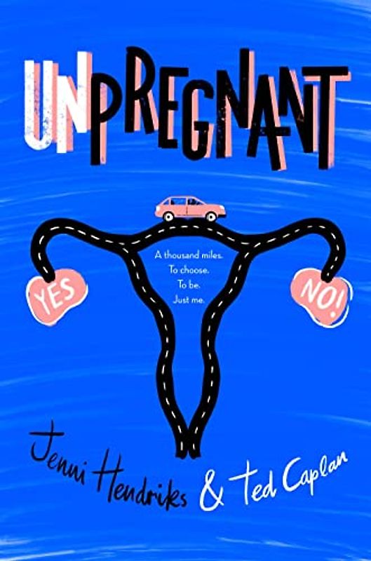 Unpregnant: The choice was just the beginning ...