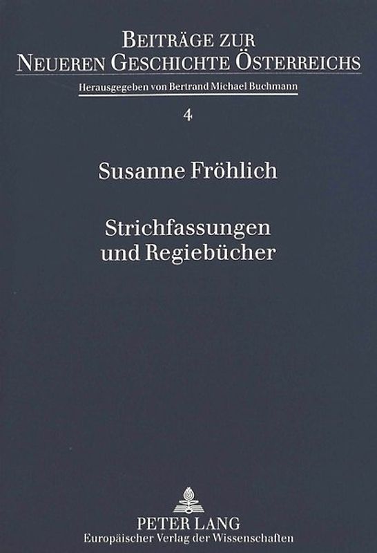 Strichfassungen und Regiebücher