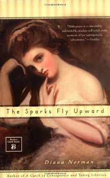 The Sparks Fly Upward (Makepeace Hedley) - Diana Norman