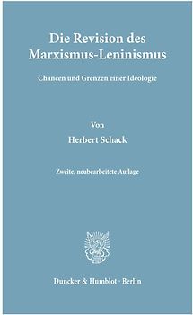 Die Revision des Marxismus-Leninismus.