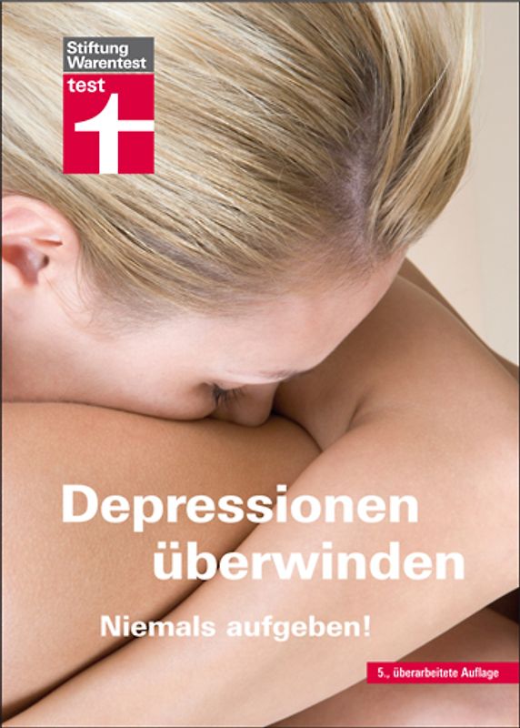 Depressionen überwinden. Niemals aufgeben!