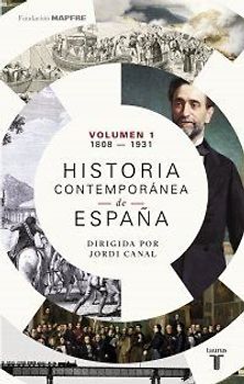 Historia contemporánea de España I : 1808-1930