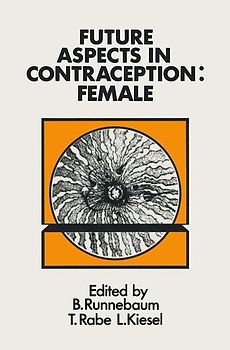 Future Aspects in Contraception